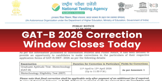 GAT-B 2026 Correction Window Closes Today: Last Chance to Edit Application